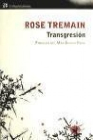 Knjiga Transgresión Rose Tremain