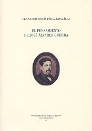 Knjiga El pensamiento de José Álvarez Guerra Fernando Pérez González