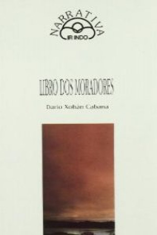 Knjiga Libro dos moradores Darío Xohán Cabana