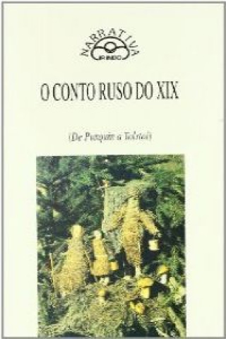 Книга O conto ruso do XIX : (de Puxquin a Tolstoi) ALEXANDRA KOSS