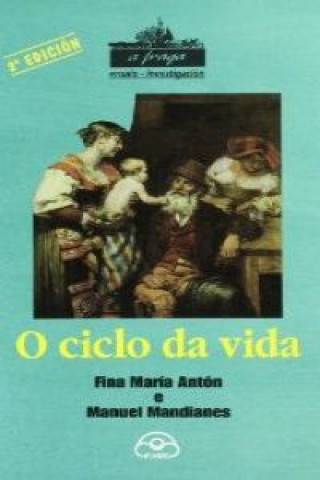 Книга O ciclo da vida Antón A. Fina