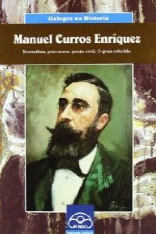 Kniha Curros Enríquez Xosé Benito Reza