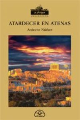 Carte Atardecer en Atenas ANICETO NUÑEZ