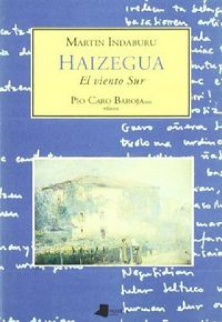 Livre Haizegua : el viento sur Martín Indaburu