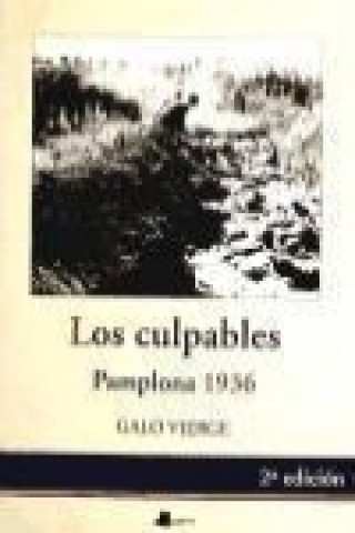 Книга Los culpables : Pamplona 1936 Galo Vierge Santa Eufemia