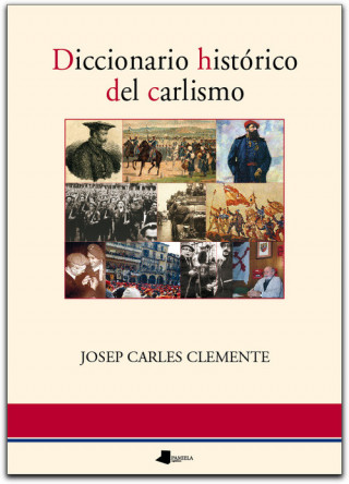 Kniha Diccionario histórico del carlismo Josep Carles Clemente