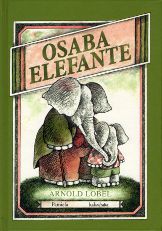 Könyv Osaba elefante Arnold Lobel