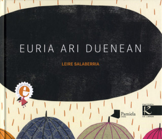 Книга Euria ari duenean Leire Salaberria Urdanpilleta