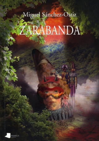 Knjiga Zarabanda Miguel Sánchez-Ostiz