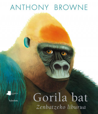 Книга Gorila bat. Zenbatzeko liburua Antonhy Browne
