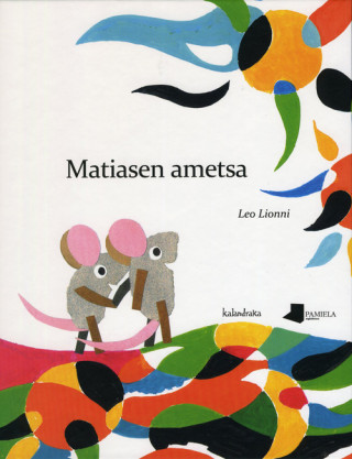 Könyv Matiasen ametsa Leo Lionni