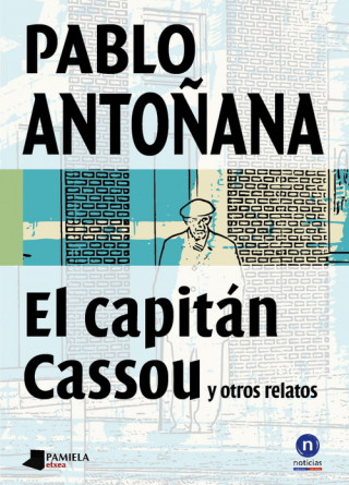 Carte El capitán Cassou: y tres relatos de "La tierra vieja" 
