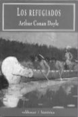 Carte Los refugiados Arthur Conan - Sir - Doyle