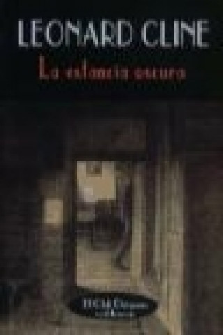 Buch La estancia oscura Leonard Cline