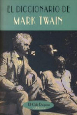 Buch El diccionario de Mark Twain Mark Twain