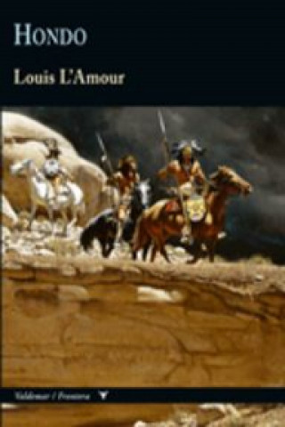 Kniha Hondo LOUIS L'AMOUR