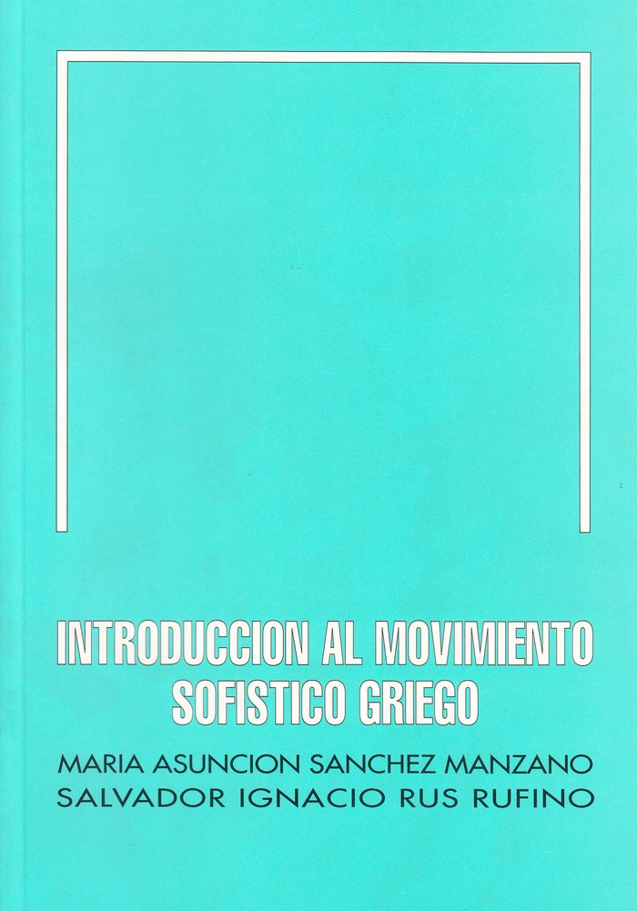 Carte Introducción al movimiento sofístico griego Salvador Rus Rufino