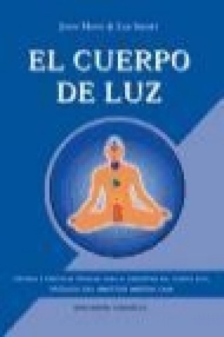 Kniha El cuerpo de luz John Mann