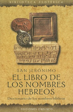 Buch El Libro de Los Nombres Hebreos Jeronimo San