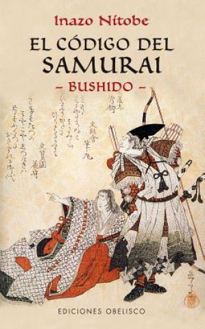 Książka El código del samurai : Bushido Inazo Nitobe