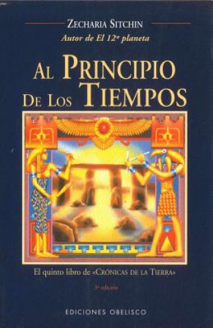 Könyv EC 05 - Al Principio de Los Tiempos Zecharia Sitchin