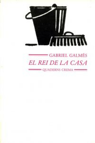 Kniha Rei de la casa, el GABRIEL GALMES