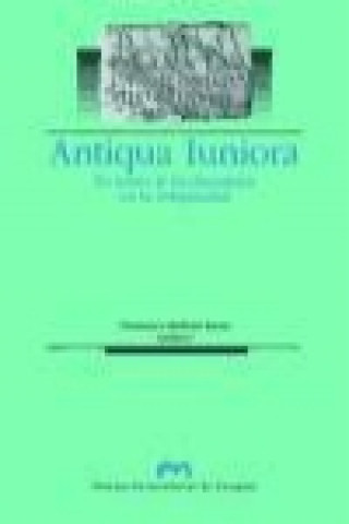 Książka Antiqua Iuniora : en torno al mediterráneo en la antigüedad Francisco Beltrán Lloris