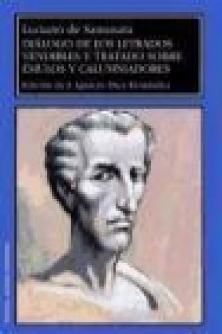 Książka Diálogo de los letrados vendibles ; Tratado sobre émulos y calumniadores Luciano de Samosata