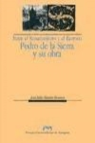 Carte Entre el Renacimiento y el barroco : Pedro de la Sierra y su obra José Julio Martín Romero