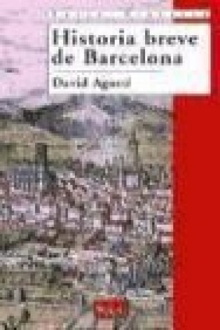 Carte Historia breve de Barcelona David Agustí
