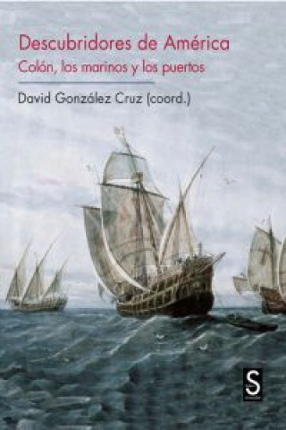 Carte Descubridores de América David . . . [et al. ] González Cruz