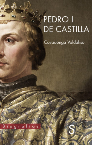 Knjiga Pedro I de Castilla COVADONGA VALDALISO