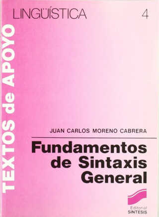 Kniha Fundamentos de sintáxis general Juan Carlos Moreno Cabrera