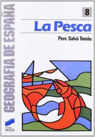 Kniha La pesca Pere Salvá Tomás