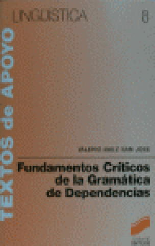 Kniha Fundamentos críticos de la gramática de dependencias Valerio Báez San José