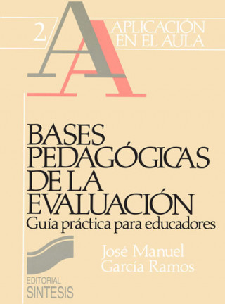 Kniha Bases pedagógicas de la evaluación Juan Manuel García Ramos