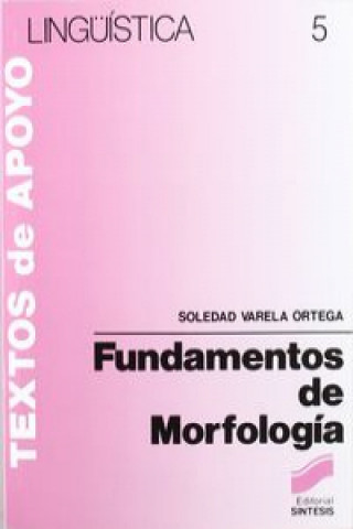 Kniha Fundamentos de morfología SOLEDAD VARELA