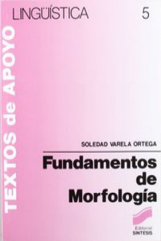 Książka Fundamentos de morfología SOLEDAD VARELA