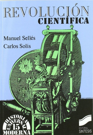 Könyv La revolución científica Manuel A. Sellés García