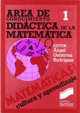 Książka Area de conocimiento : didáctica de la matemática Angel . . . [et al. ] Gutiérrez Rodríguez