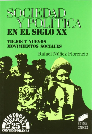 Kniha Sociedad y política en el siglo XX : viejos y nuevos movimientos sociales 