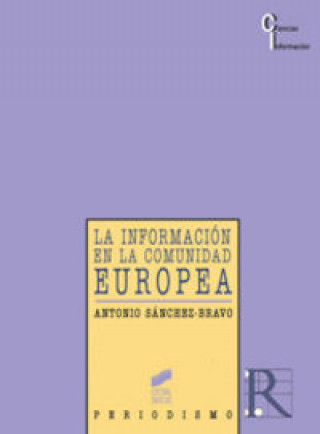 Kniha La información en la Comunidad Europea Antonio Sánchez-Bravo Cenjor