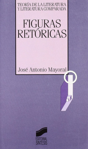 Livre Figuras retóricas José Antonio Mayoral Ramírez