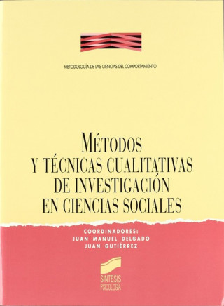 Kniha Métodos y técnicas cualitativas investigación en ciencias sociales Juan Manuel Delgado