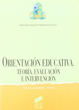Carte Orientación educativa : teoría, evaluación e intervención 