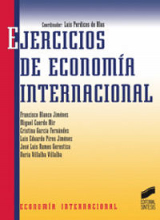 Kniha Ejercicios de economía internacional Luis Perdices Blas