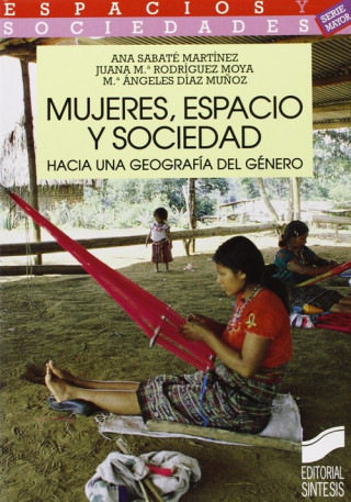 Livre Mujeres, espacio y sociedad : hacia una geografía del género 