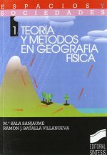 Könyv Teoría y métodos en geografía física 