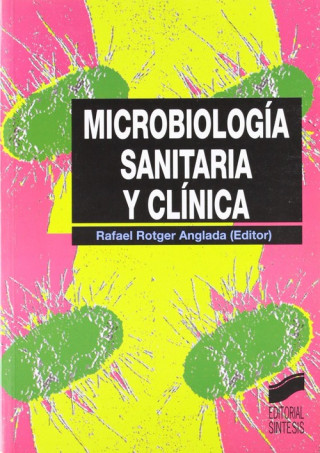 Könyv Microbiología sanitaria y clínica 