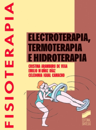 Knjiga Electroterapia, termoterapia e hidroterapia 